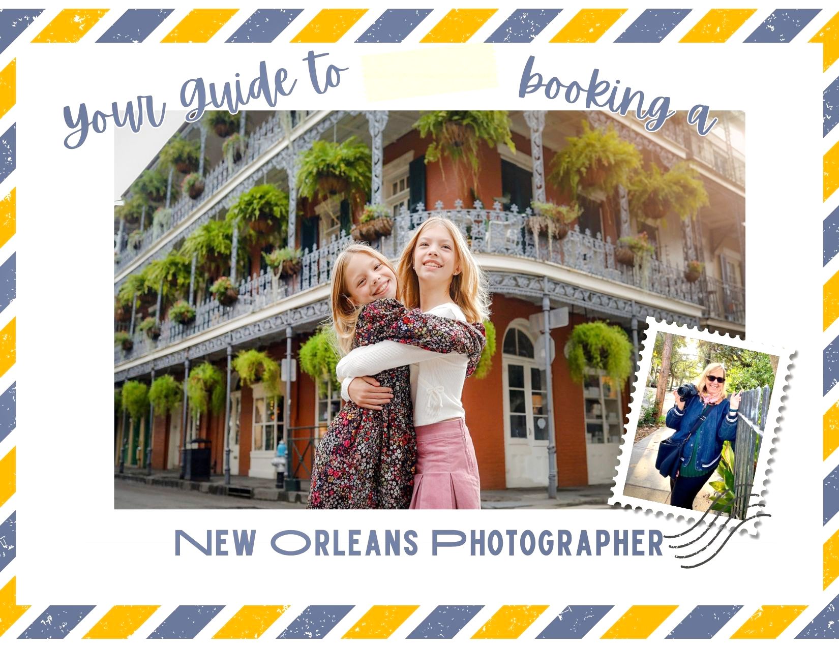 Two sisters hugging in front of a large building with iron work and ferns in the French Quarter for a story about Your Guide to Booking a New Orleans Photographer